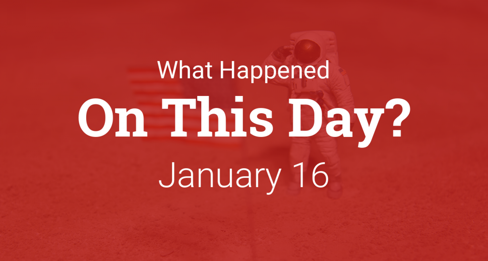 what-happened-on-january-16